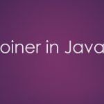 StringJoiner in Java 8